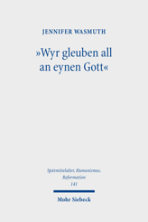 Cover von '»Wyr gleuben all an eynen Gott«'