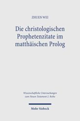 Cover von 'Die christologischen Prophetenzitate im matthäischen Prolog'