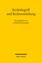 Cover von 'Rechtsbegriff und Rechtsentstehung'