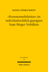 Cover von '»Personenmehrheiten« im individualrechtlich geprägten Staat-Bürger-Verhältnis'