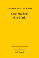 Cover of 'Grundfreiheit ohne Markt'