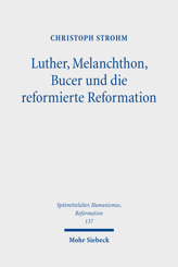 Cover von 'Luther, Melanchthon, Bucer und die reformierte Reformation'