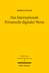 Cover of 'Das Internationale Privatrecht digitaler Werte'