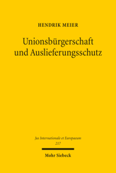 Cover of 'Unionsbürgerschaft und Auslieferungsschutz'