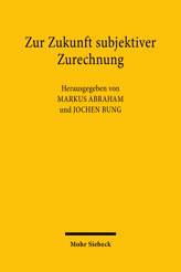 Cover von 'Zur Zukunft subjektiver Zurechnung'