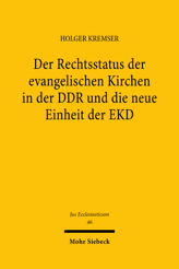 Cover of 'Der Rechtsstatus der evangelischen Kirchen in der DDR und die neue Einheit der EKD'