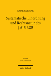 Cover of 'Systematische Einordnung und Rechtsnatur des § 615 BGB'