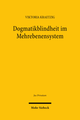 Cover of 'Dogmatikblindheit im Mehrebenensystem'