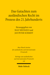 Cover von 'Das Gutachten zum ausländischen Recht im Prozess des 21. Jahrhunderts'