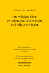 Cover of 'Interreligiöse Ehen zwischen staatlichem Recht und religiösem Recht'