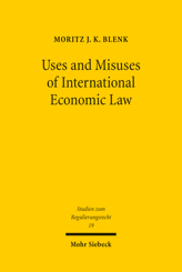 Cover von 'Uses and Misuses of International Economic Law'