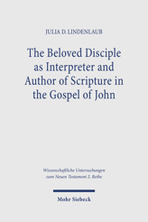 Cover von 'The Beloved Disciple as Interpreter and Author of Scripture in the Gospel of John'