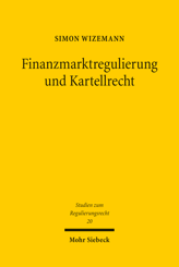 Cover von 'Finanzmarktregulierung und Kartellrecht'