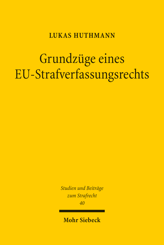 Cover of 'Grundzüge eines EU-Strafverfassungsrechts'