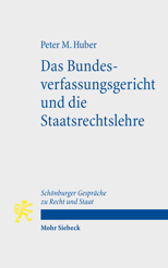 Cover von 'Das Bundesverfassungsgericht und die Staatsrechtslehre'