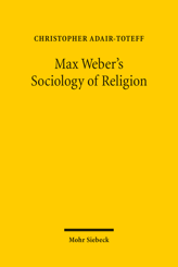Cover von 'Max Weber's Sociology of Religion'