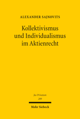 Cover of 'Kollektivismus und Individualismus im Aktienrecht'