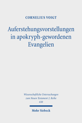 Cover von 'Auferstehungsvorstellungen in apokryph-gewordenen Evangelien'