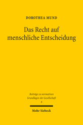 Cover von 'Das Recht auf menschliche Entscheidung'