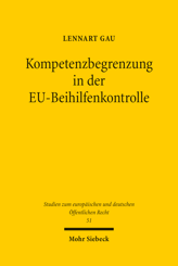 Cover von 'Kompetenzbegrenzung in der EU-Beihilfenkontrolle'
