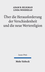 Cover von 'Über die Herausforderung der Verschiedenheit und die neue Wertereligion'