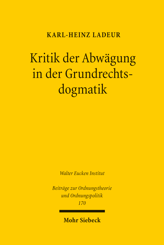 Cover of 'Kritik der Abwägung in der Grundrechtsdogmatik'