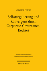 Cover of 'Selbstregulierung und Konvergenz durch Corporate-Governance-Kodizes'