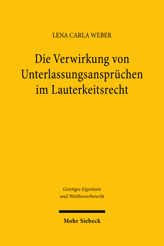 Cover von 'Die Verwirkung von Unterlassungsansprüchen im Lauterkeitsrecht'