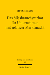 Cover of 'Das Missbrauchsverbot für Unternehmen mit relativer Marktmacht'