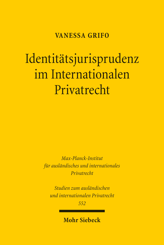 Cover of 'Identitätsjurisprudenz im Internationalen Privatrecht'