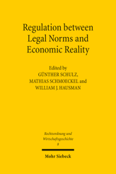 Cover von 'Regulation between Legal Norms and Economic Reality'