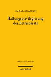 Cover of 'Haftungsprivilegierung des Betriebsrats'