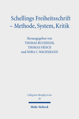 Cover von 'Schellings Freiheitsschrift - Methode, System, Kritik'