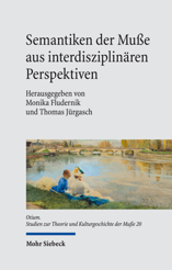 Cover of 'Semantiken der Muße aus interdisziplinären Perspektiven'