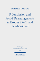 Cover of 'P Conclusion and Post-P Rearrangements in Exodus 25-31 and Leviticus 8-9'