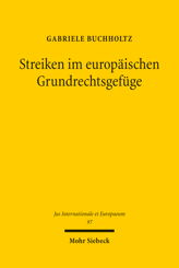 Cover of 'Streiken im europäischen Grundrechtsgefüge'