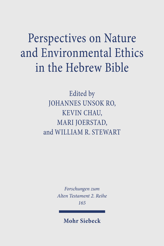 Cover of 'Perspectives on Nature and Environmental Ethics in the Hebrew Bible'