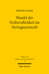 Cover von 'Wandel der Freiberuflichkeit im Vertragsarztrecht'