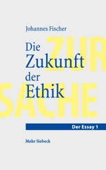 Cover of 'Die Zukunft der Ethik'