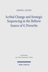 Cover of 'Scribal Change and Strategic Sequencing in the Hebrew Source of G Proverbs'