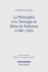 Cover of 'La Philosophie et la Théologie de Moise de Narbonne (1300-1362)'