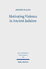 Cover of 'Motivating Violence in Ancient Judaism'
