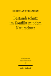 Cover of 'Bestandsschutz im Konflikt mit dem Naturschutz'