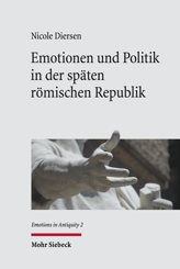 Cover von 'Emotionen und Politik in der späten römischen Republik'