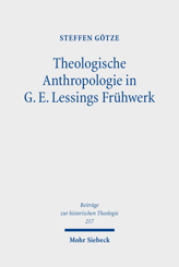 Cover von 'Theologische Anthropologie in G. E. Lessings Frühwerk'