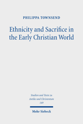 Cover of 'Ethnicity and Sacrifice in the Early Christian World'