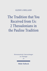 Cover of 'The Tradition that You Received from Us: 2 Thessalonians in the Pauline Tradition'