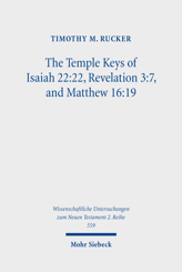 Cover of 'The Temple Keys of Isaiah 22:22, Revelation 3:7, and Matthew 16:19'