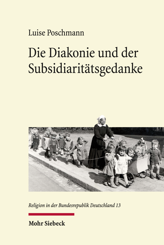 Cover of 'Die Diakonie und der Subsidiaritätsgedanke'