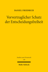 Cover von 'Vorvertraglicher Schutz der Entscheidungsfreiheit'